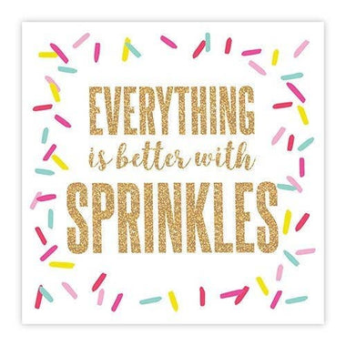 5" Everything is Better with Sprinkles Cocktail Napkins
