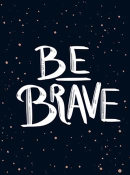 Be Brave Book
