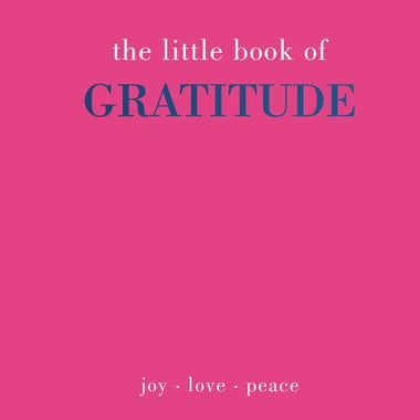 The Little Book of Gratitude