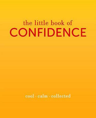 The Little Book of Confidence