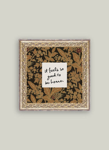 9x9 So Good To Be Home Framed Art