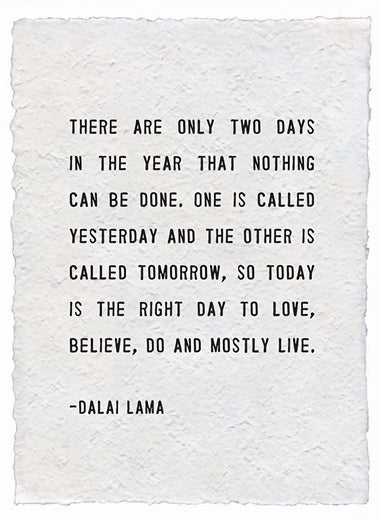 Today is the Right Day Paper Print in Wooden Frame