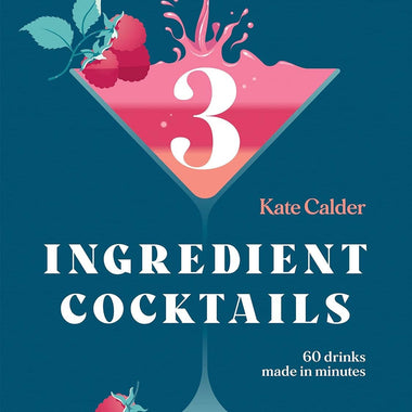 Three Ingredient Cocktails