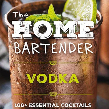 The Home Bartender: Vodka
