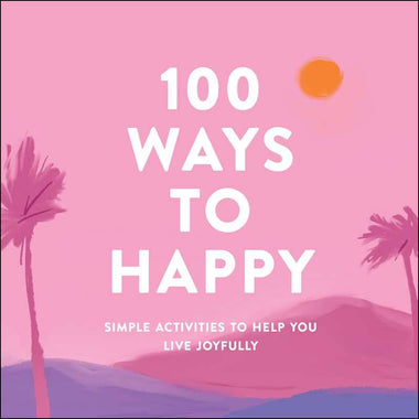 100 Ways to Happy Book