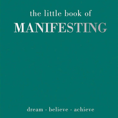 The Little Book of Manifesting