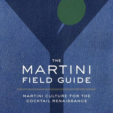 The Martini Field Guide