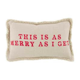 Small Merry As I Get Pillow