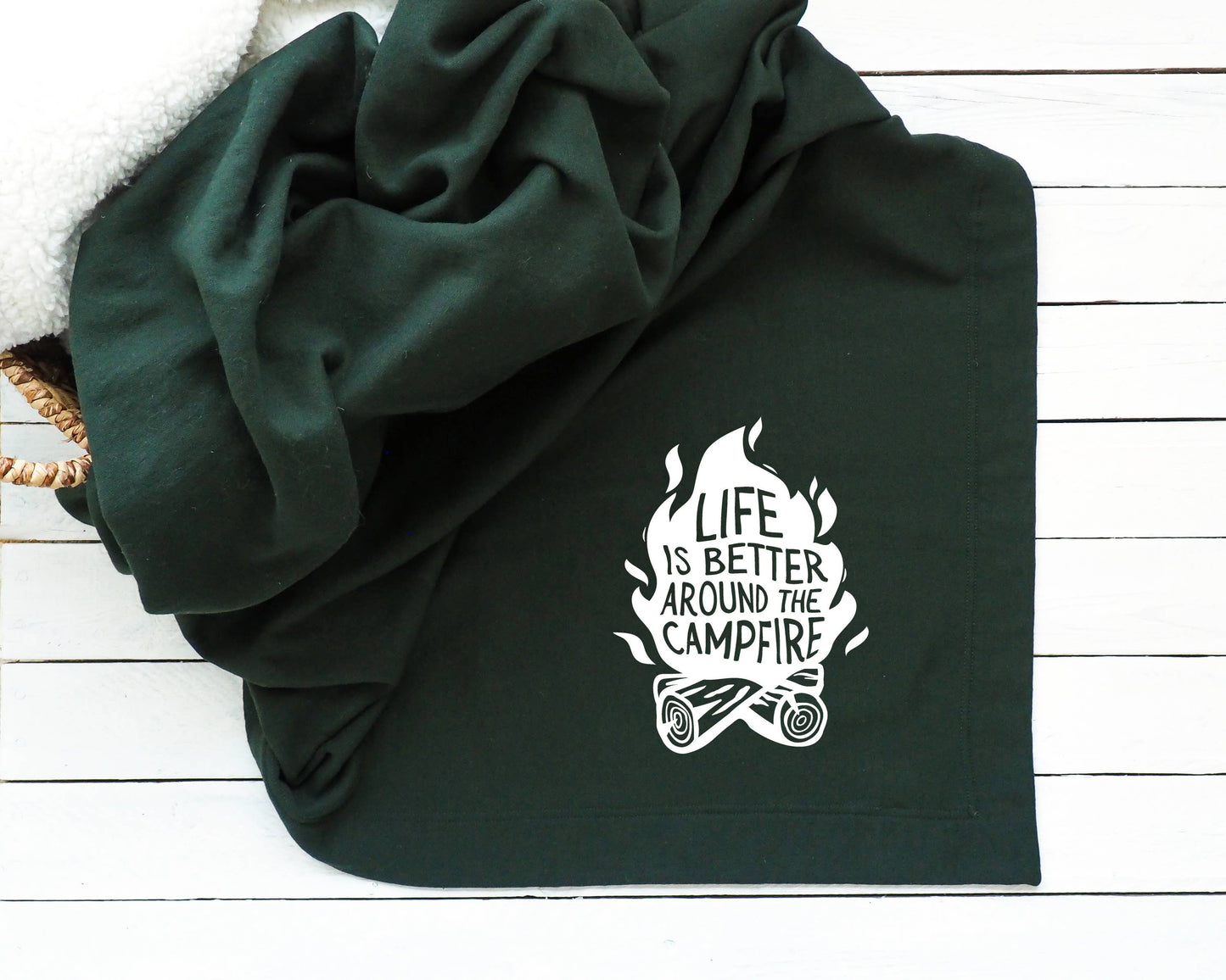 Life Is Better Around The Campfire Blanket - Forest Green