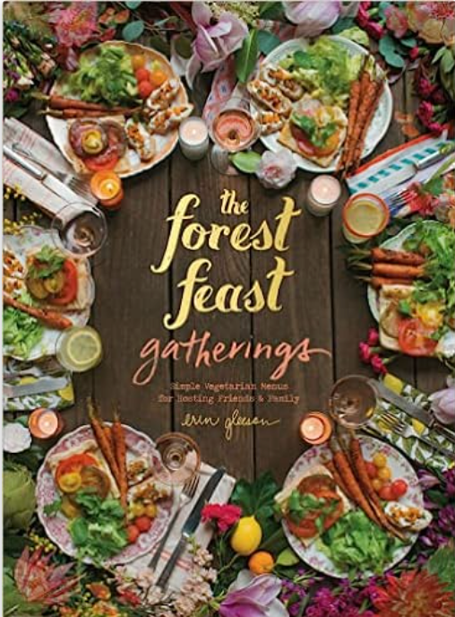 The Forest Feast Gatherings Book