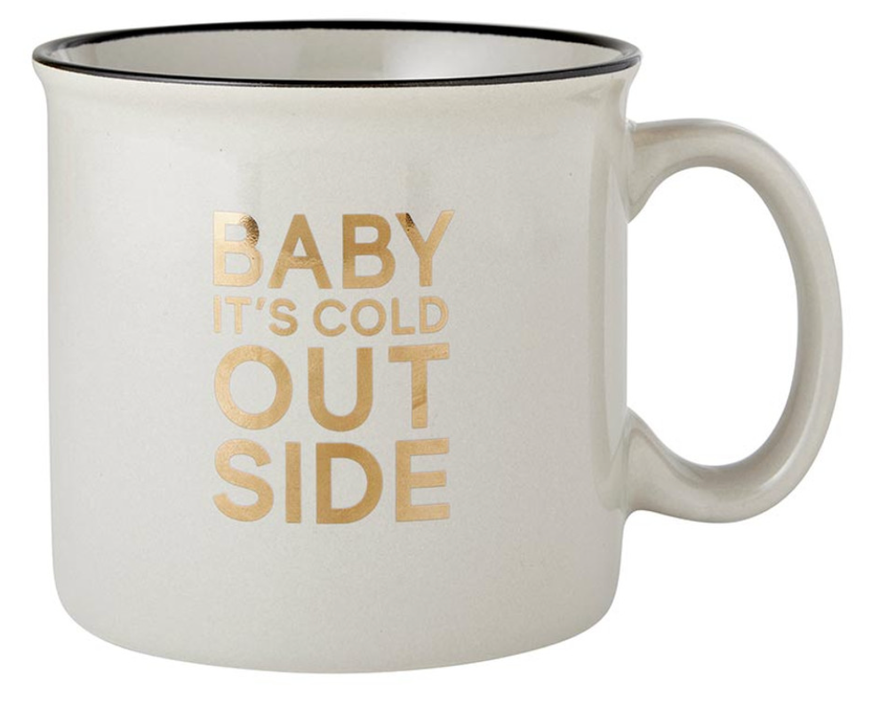Baby It's Cold Outside Coffee Mug