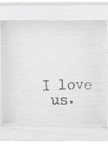 I Love Us Framed Sign