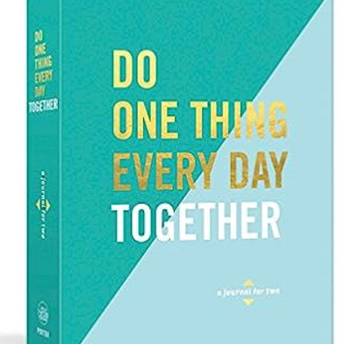 Do One Thing Every Day Together Journal