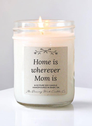 Home is Wherever Mom Is Candle - Golden Hour