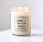 Home is Wherever Mom Is Candle - Golden Hour