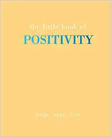 Little Book of Positivity