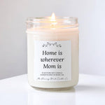Home is Wherever Mom Is Candle - Golden Hour