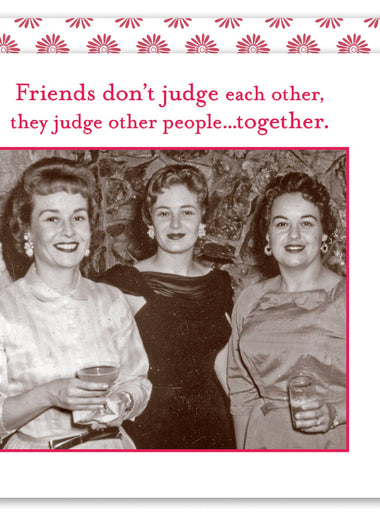 Friends Don't Judge Beverage Napkin