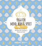Yoga for Mind, Body, & Spirit