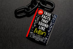 True Facts That Sound Like Bull$#*T (Softcover)