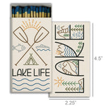 Lake Life Matches