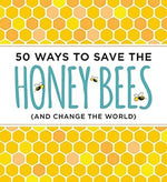 50 Ways to Save the Honey Bees