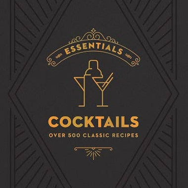 Essentials: Cocktails