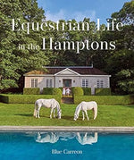 Equestrian Life in the Hamptons Book
