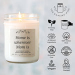 Home is Wherever Mom Is Candle - Golden Hour