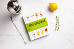 Easy Cocktails: Over 150 Drinks, with 4 Ingredients or Less