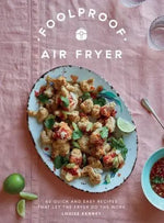 Foolproof Air Fryer Cookbook