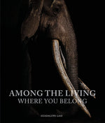 Among the Living: Where You Belong Book