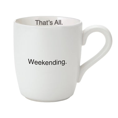 Weekending.