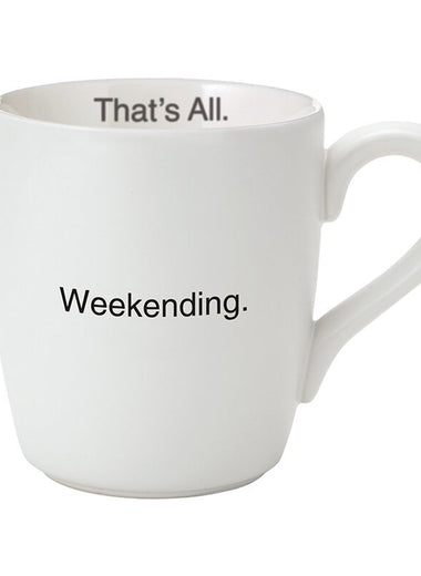 Weekending.