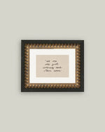 8x10 We Are All Just Walking Art in Frame