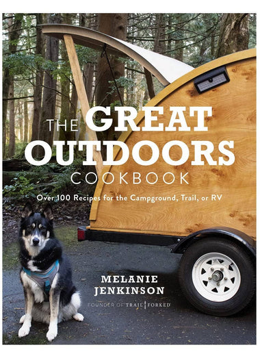 Great Outdoors Cookbook: Over 100 Recipes for the Trail
