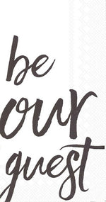 "Be Our Guest" Guest Towel Napkins