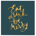 Ceramic Napkin Tray + Napkins - Eat Drink and be Merry