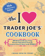 I Love Trader Joe's Cookbook