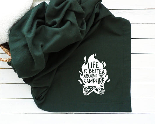 Life Is Better Around The Campfire Blanket - Forest Green