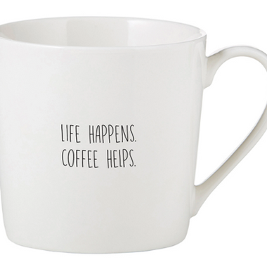 Life Happens, Coffee Helps Coffee Mug