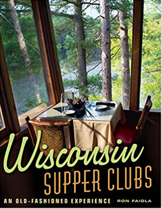 Wisconsin Supper Clubs Book