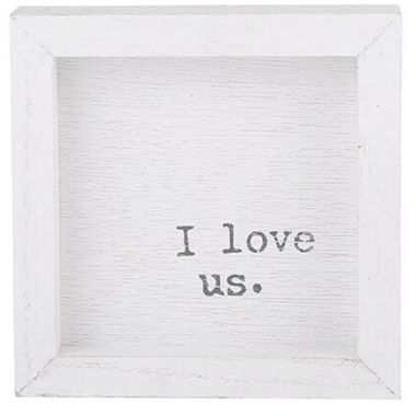 I Love Us Framed Sign
