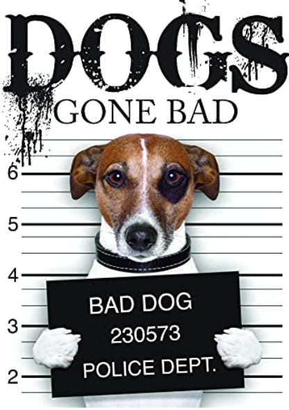 Dogs Gone Bad Book